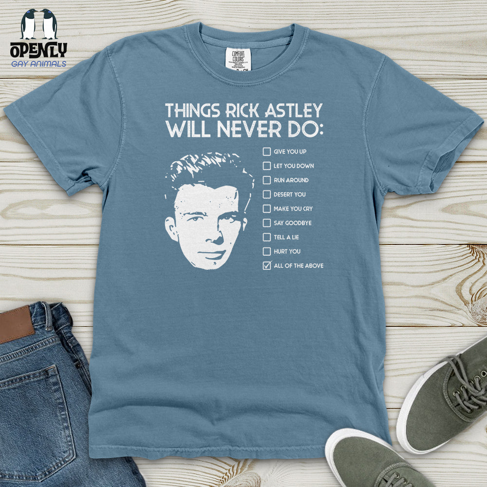 Things Rick Astley Will Never Do Heavy Cotton Comfort Colors Tee