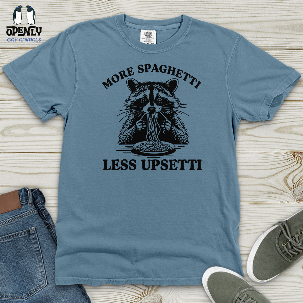 More Spaghetti Less Upsetti 2 Heavy Cotton Comfort Colors Tee