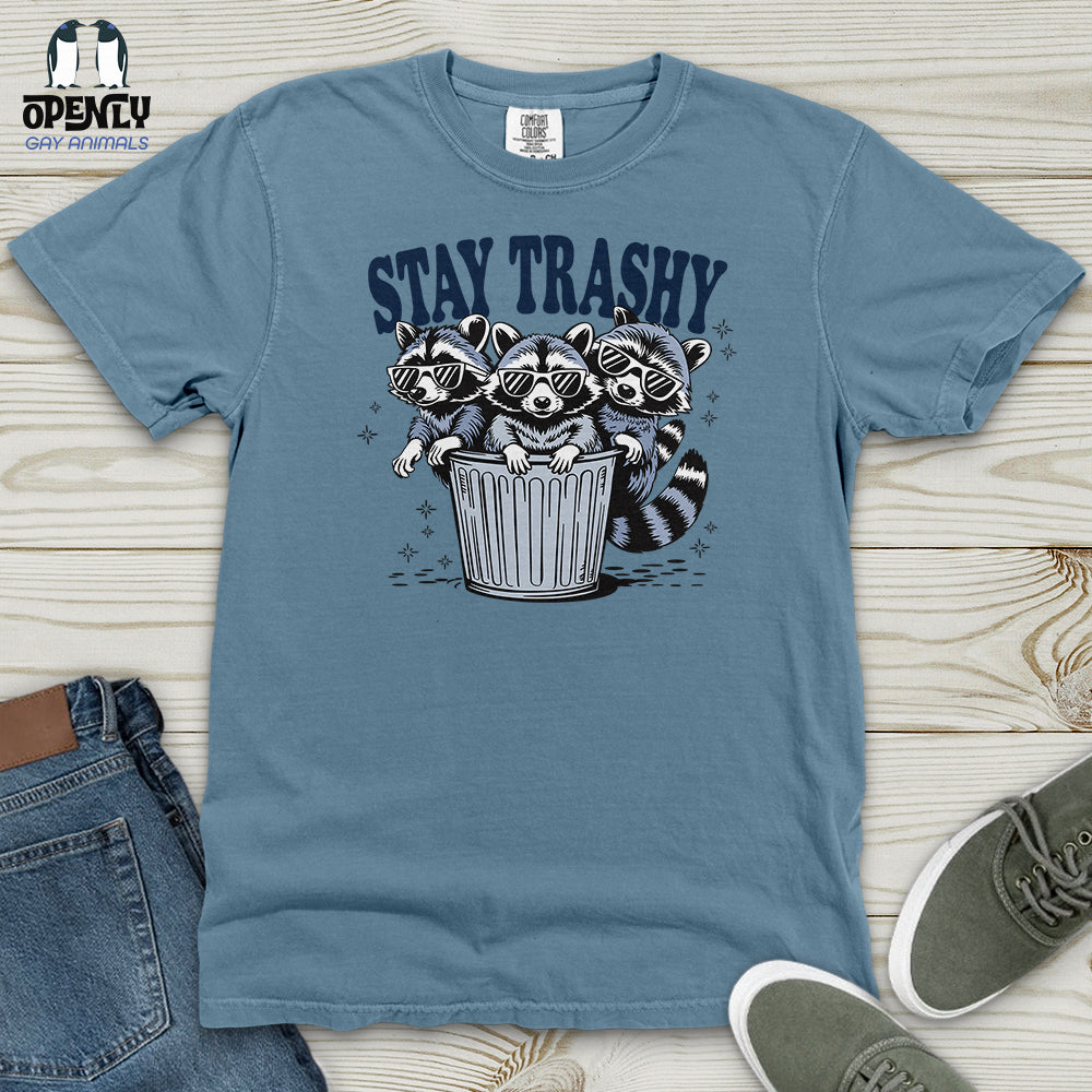Stay Trashy Heavy Cotton Comfort Colors Tee