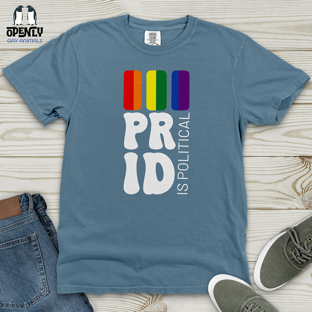 Pride is Political Heavy Cotton Comfort Colors Tee