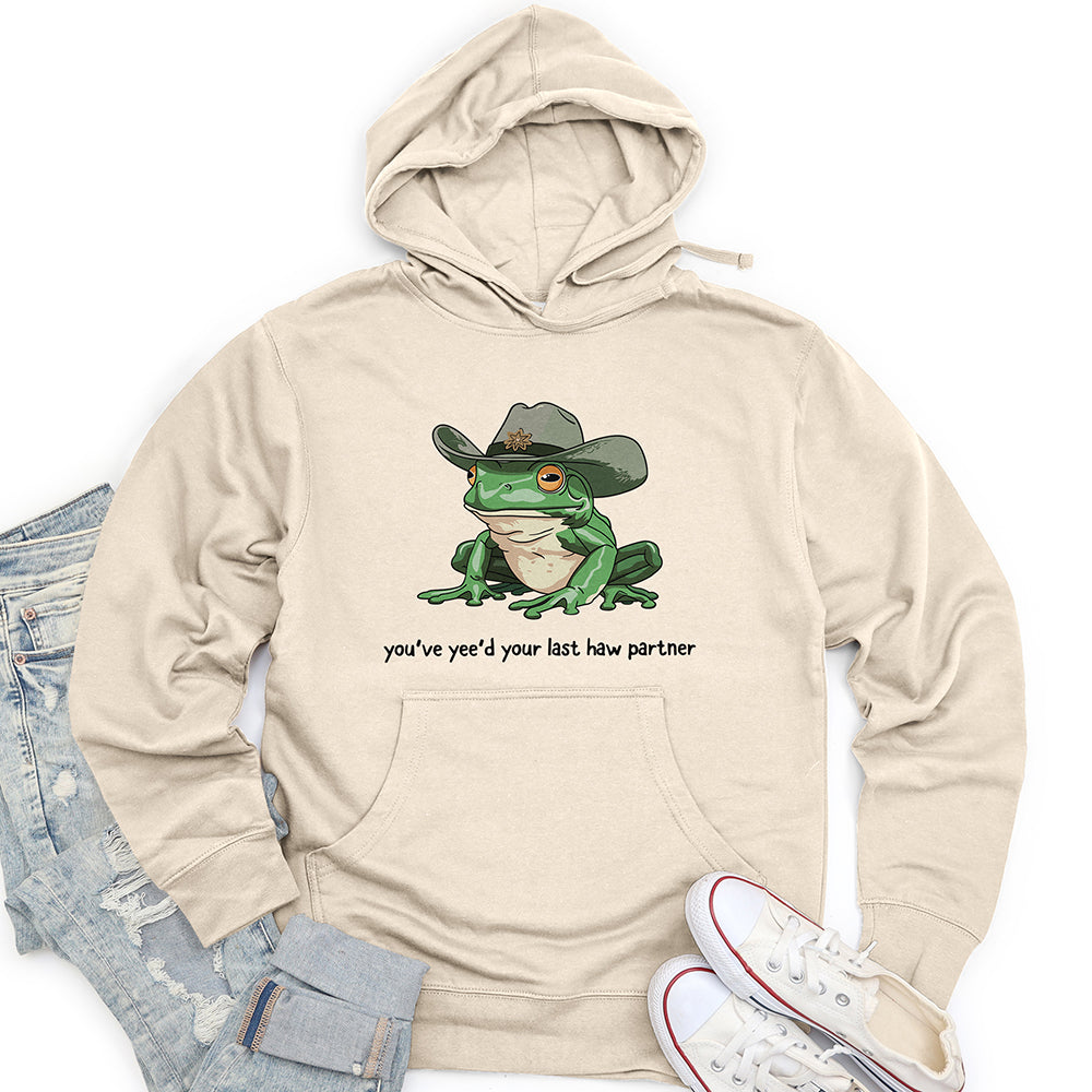 You Just Yee'd Your Last Haw Unisex midweight hoodie