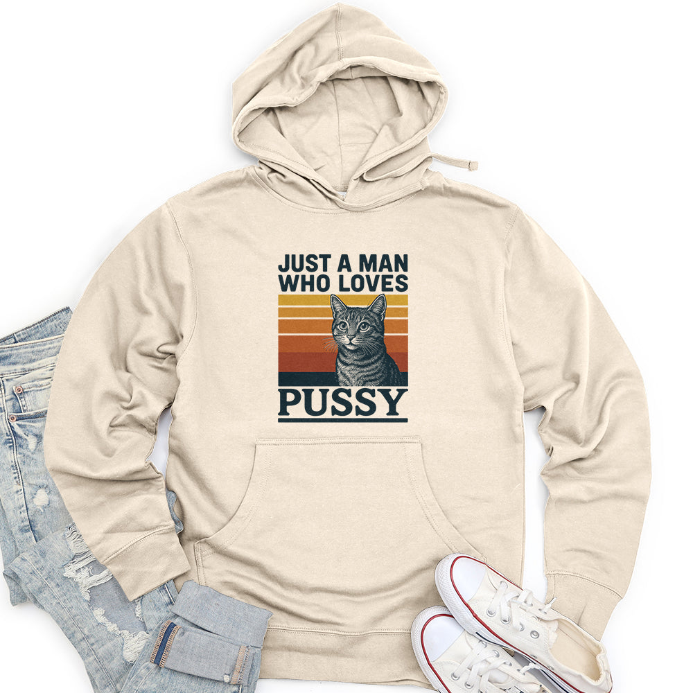 Just a Man Who Love Pussy Unisex Midweight Hoodie