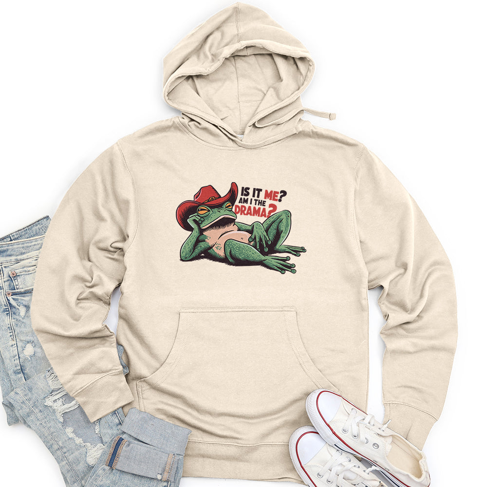 Is It Me Am I The Drama Unisex Midweight Hoodie