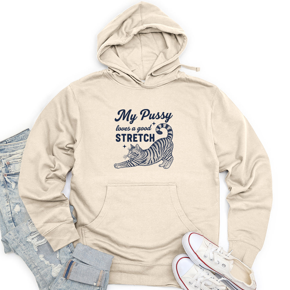 My Pussy Loves a Good Stretch Unisex midweight hoodie