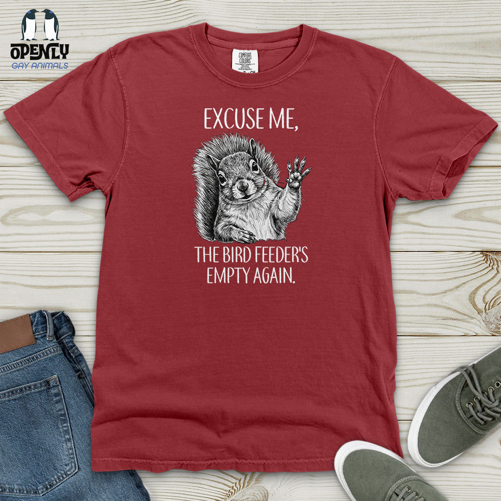 The Bird Feeder's Empty Again Heavy Cotton Comfort Colors Tee