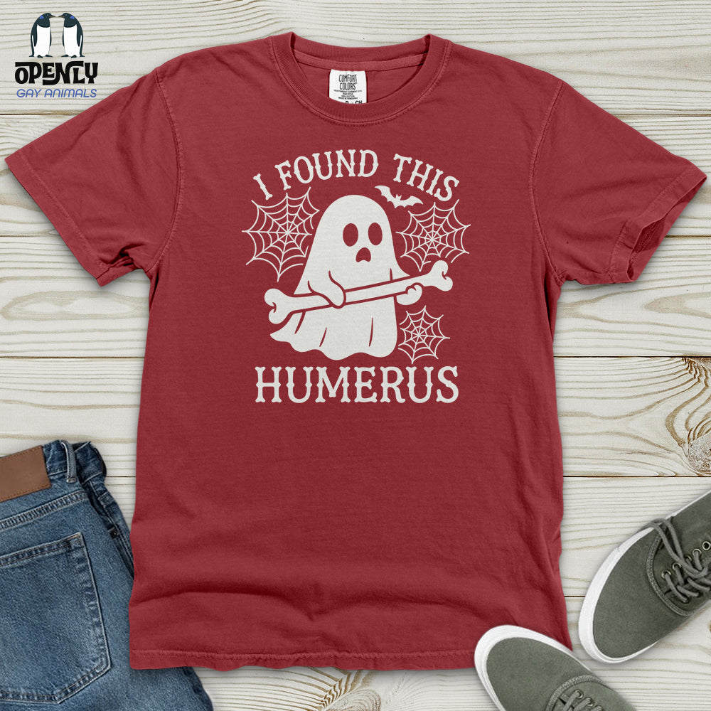 I Found This Humerus Heavy Cotton Comfort Colors Tee