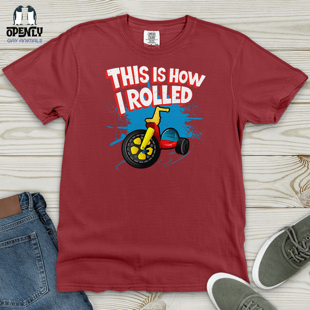 This Is How I Rolled Heavy Cotton Comfort Colors Tee