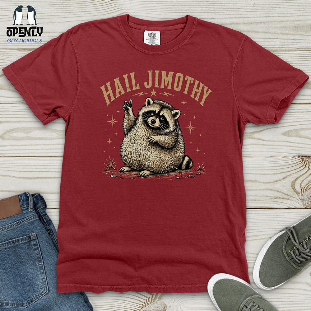 Hail Jimothy Heavy Cotton Comfort Colors Tee