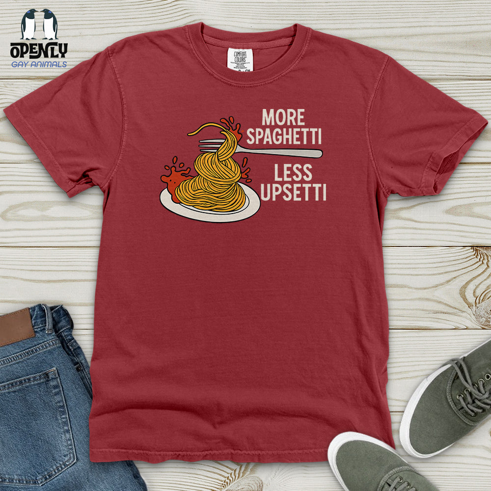 More Spaghetti Less Upsetti Heavy Cotton Comfort Colors Tee