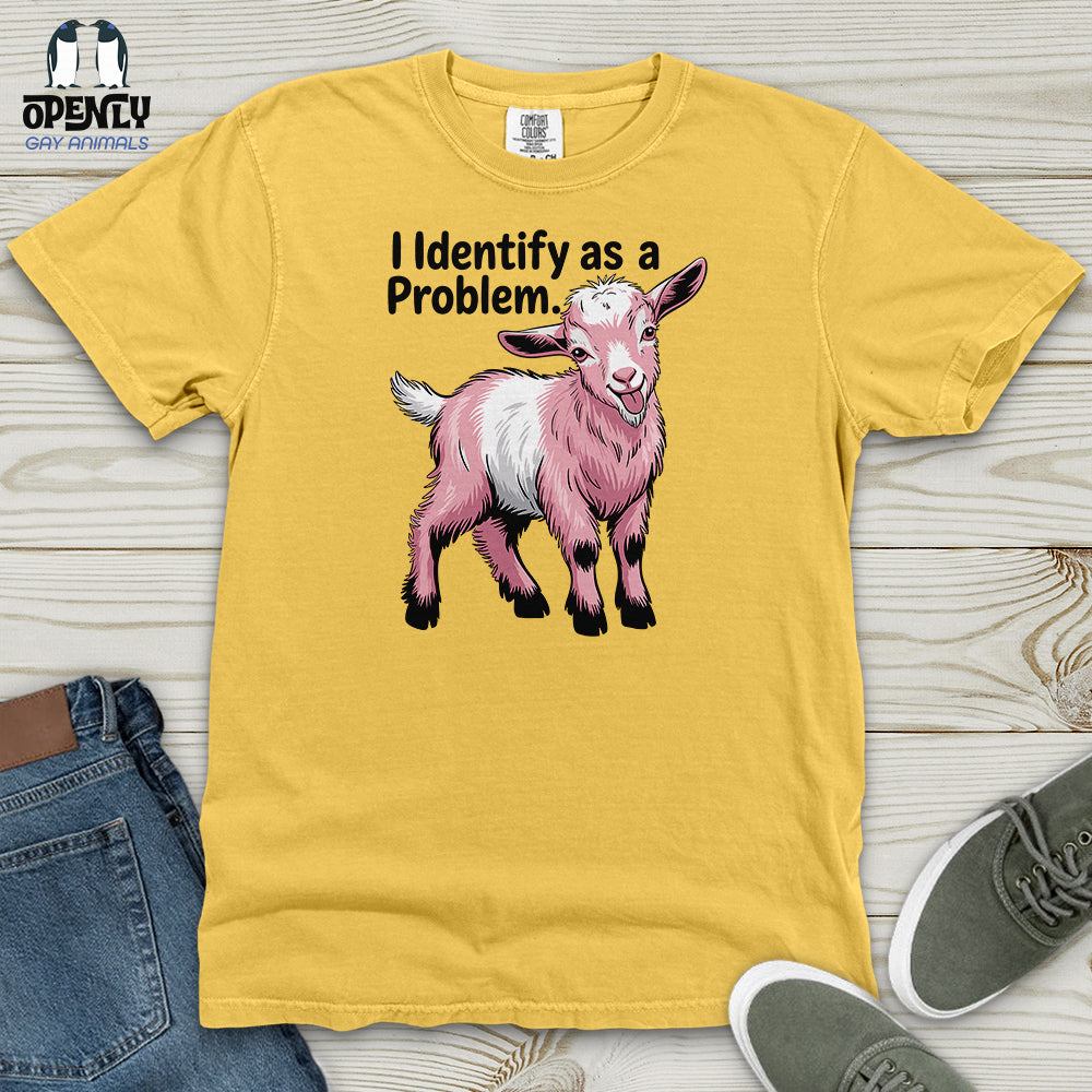 I Identify as a Problem Heavy Cotton Comfort Colors Tee