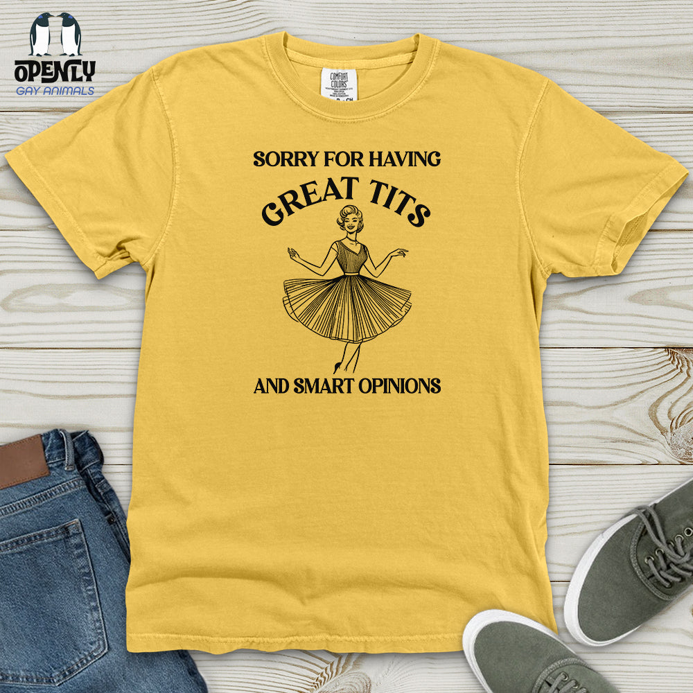 Sorry For Having Heavy Cotton Comfort Colors Tee
