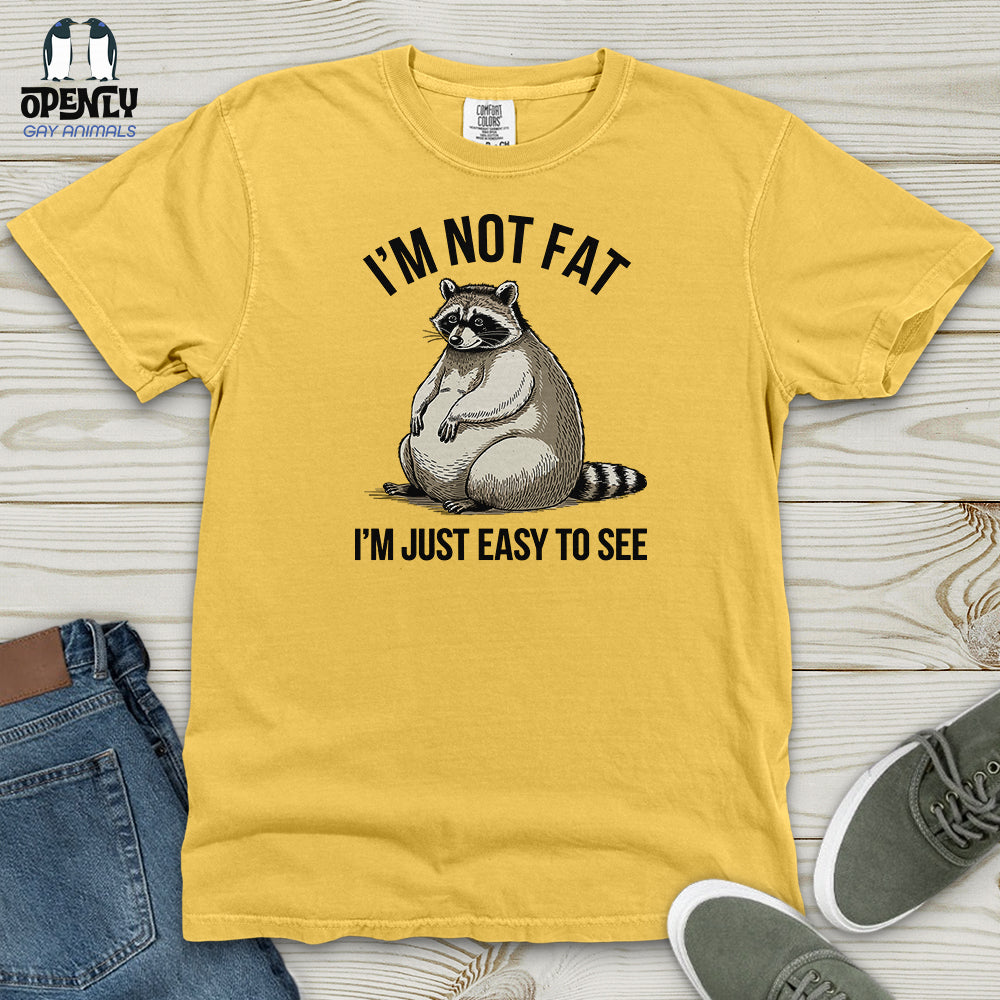 I'm Not Fat Heavy Cotton Comfort Colors Tee