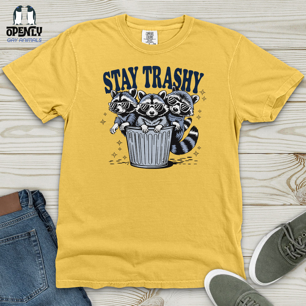 Stay Trashy Heavy Cotton Comfort Colors Tee
