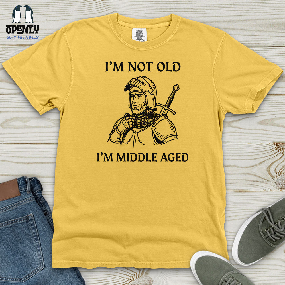 I'm Not Old I'm Middle Aged Heavy Cotton Comfort Colors Tee