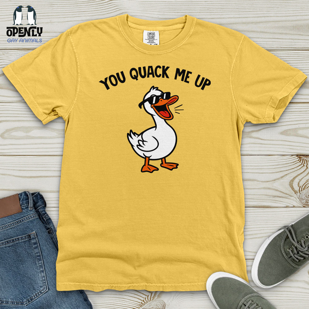 You Quack Me Up Heavy Cotton Comfort Colors Tee
