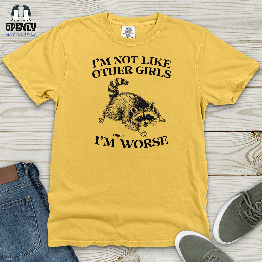 I'm Not Like Other Girls Heavy Cotton Comfort Colors Tee