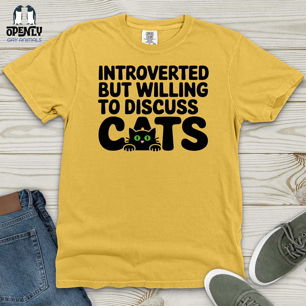 Introverted but Willing to Discuss Cat Heavy Cotton Comfort Colors Tee