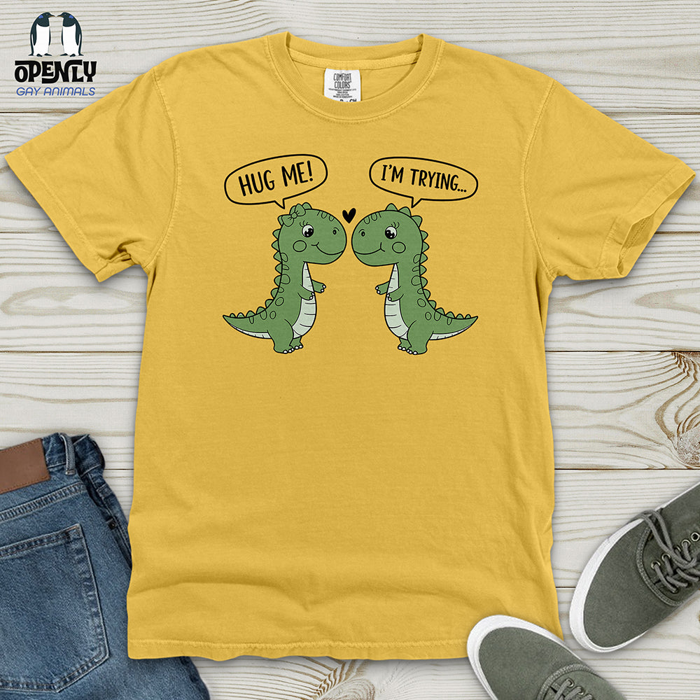 Hug Me Heavy Cotton Comfort Colors Tee