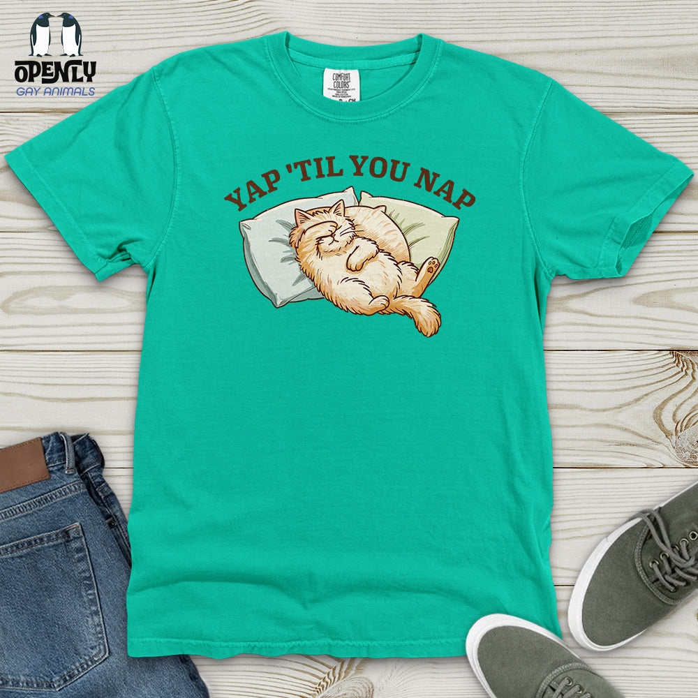 Yap 'Til You Nap Heavy Cotton Comfort Colors Tee