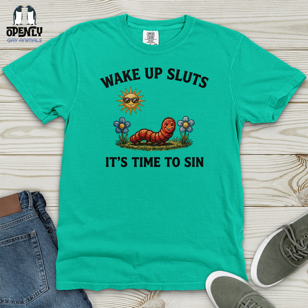 Wake UP Sluts Heavy Cotton Comfort Colors Tee