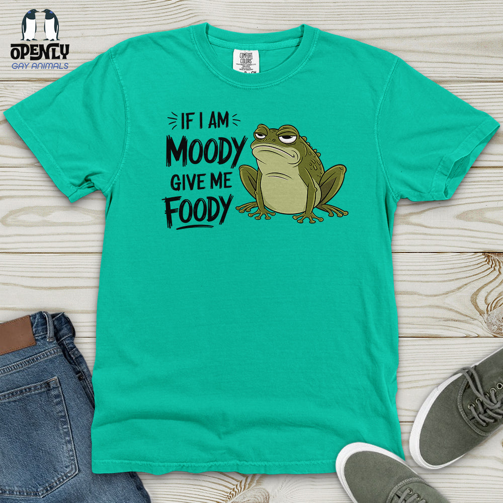 If I Am Moody, Give Me Foody Heavy Cotton Comfort Colors Tee