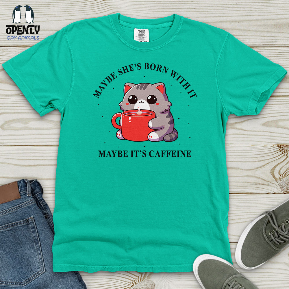 Maybe She's Born With It Heavy Cotton Comfort Colors Tee