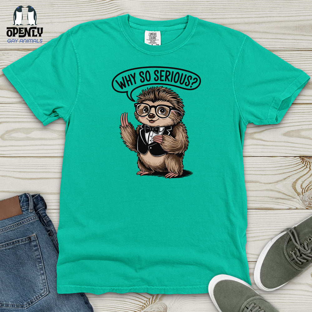 Why So Serious Heavy Cotton Comfort Colors Tee