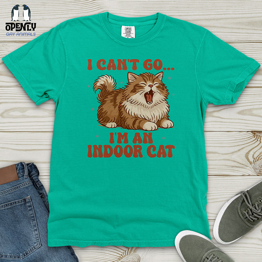 I Can't Go... I'm an Indoor Cat Heavy Cotton Comfort Colors Tee