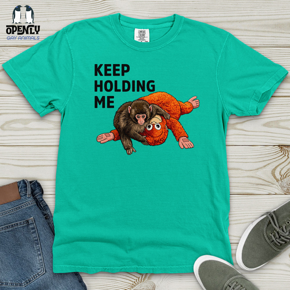Keep Holding Me Heavy Cotton Comfort Colors Tee