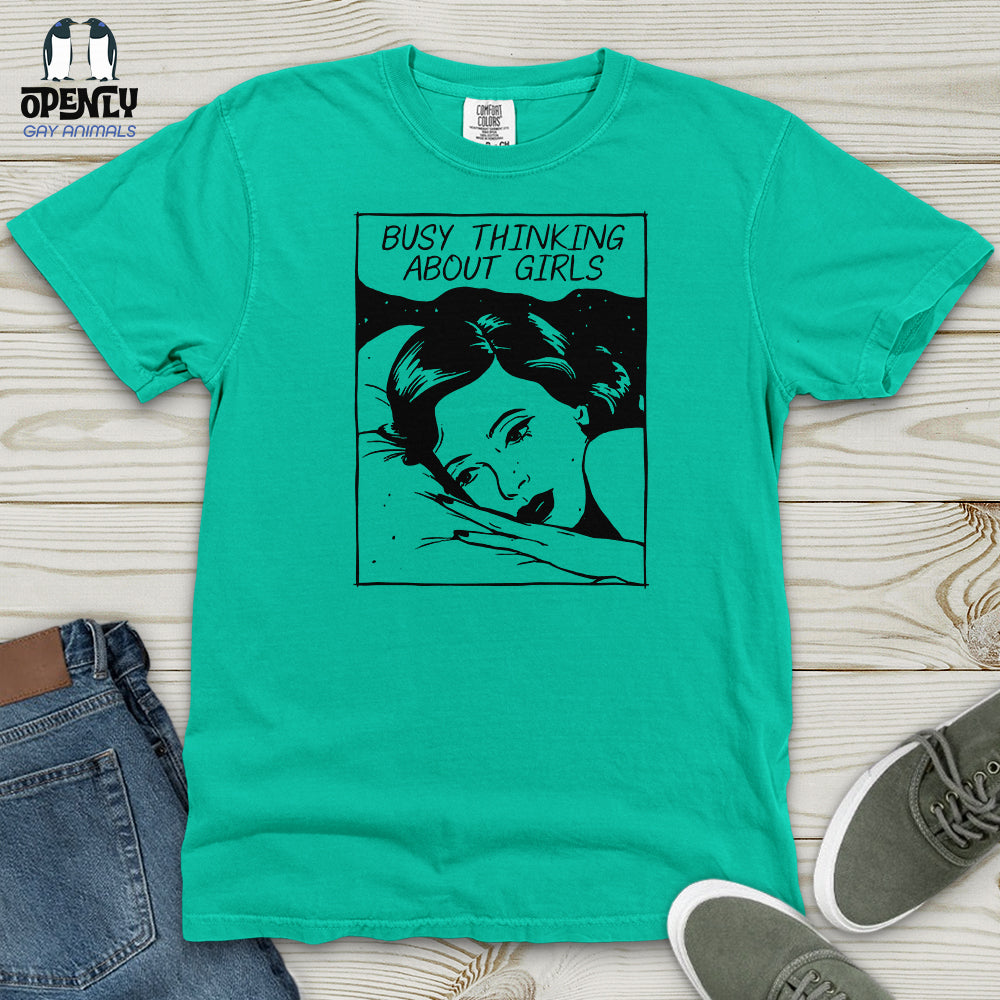 Busy Thinking About Girls Heavy Cotton Comfort Colors Tee