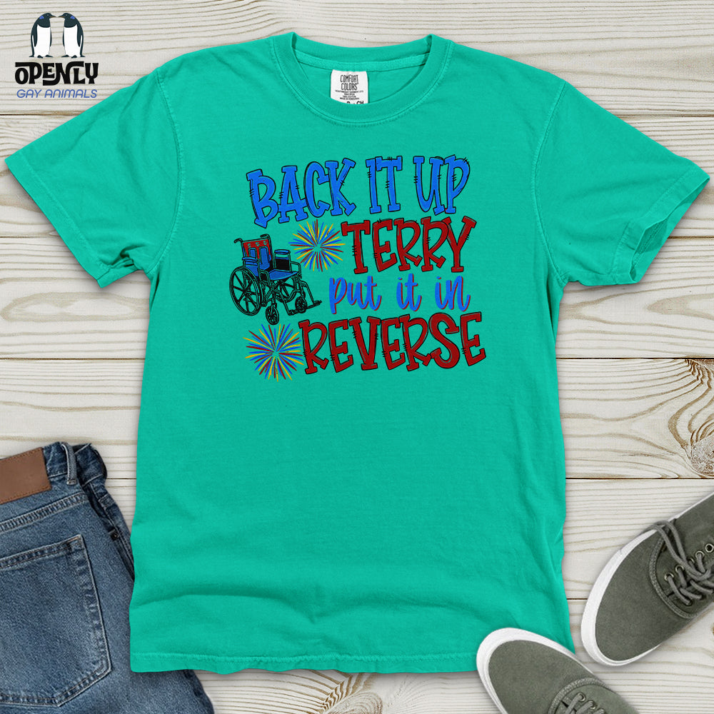 Back It Up Terry Put It in Reverse Heavy Cotton Comfort Colors Tee