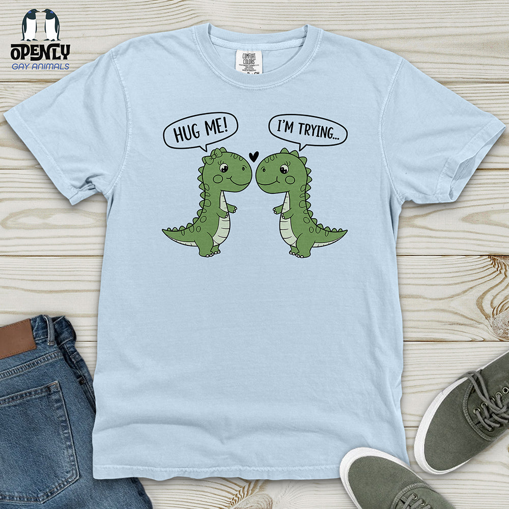Hug Me Heavy Cotton Comfort Colors Tee