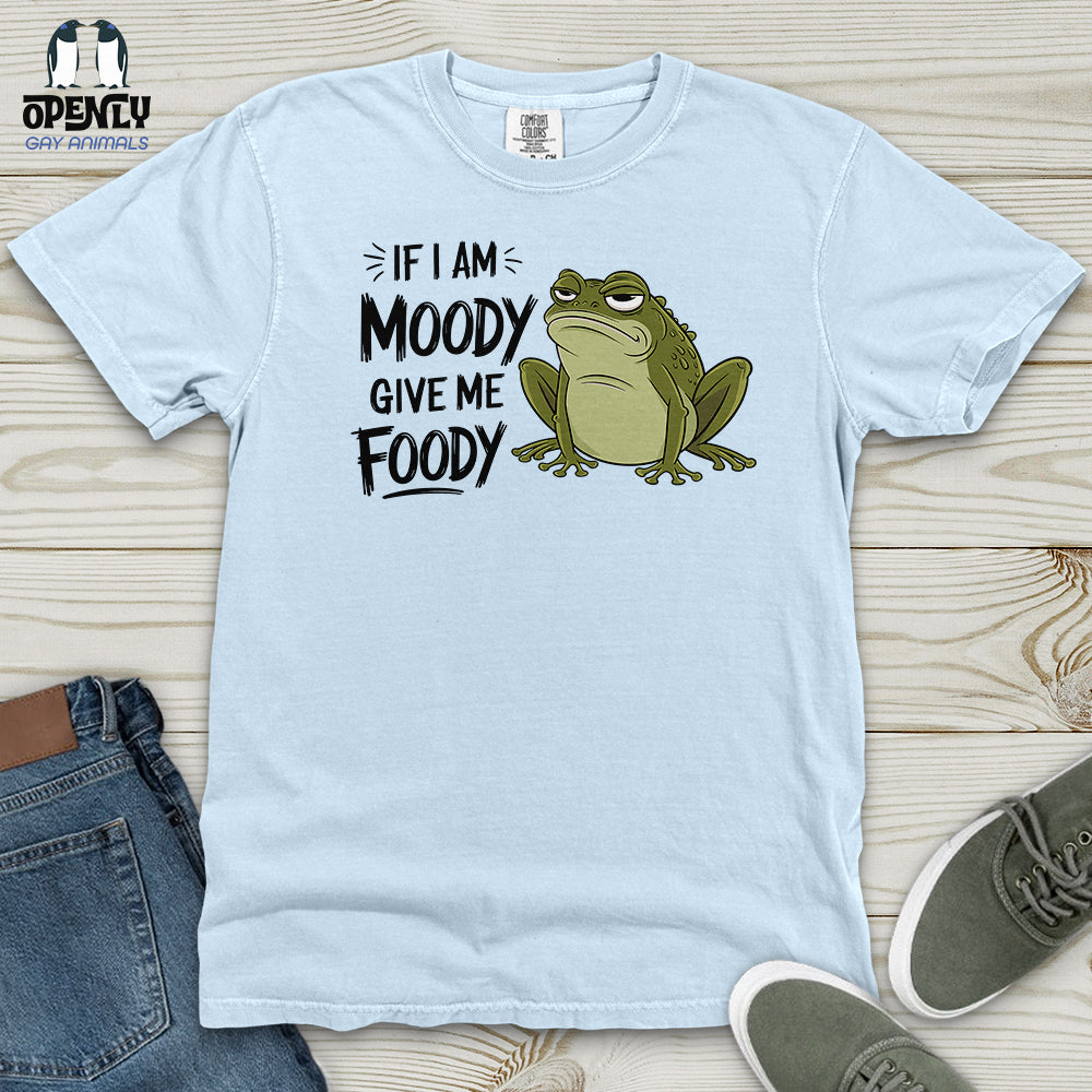 If I Am Moody, Give Me Foody Heavy Cotton Comfort Colors Tee