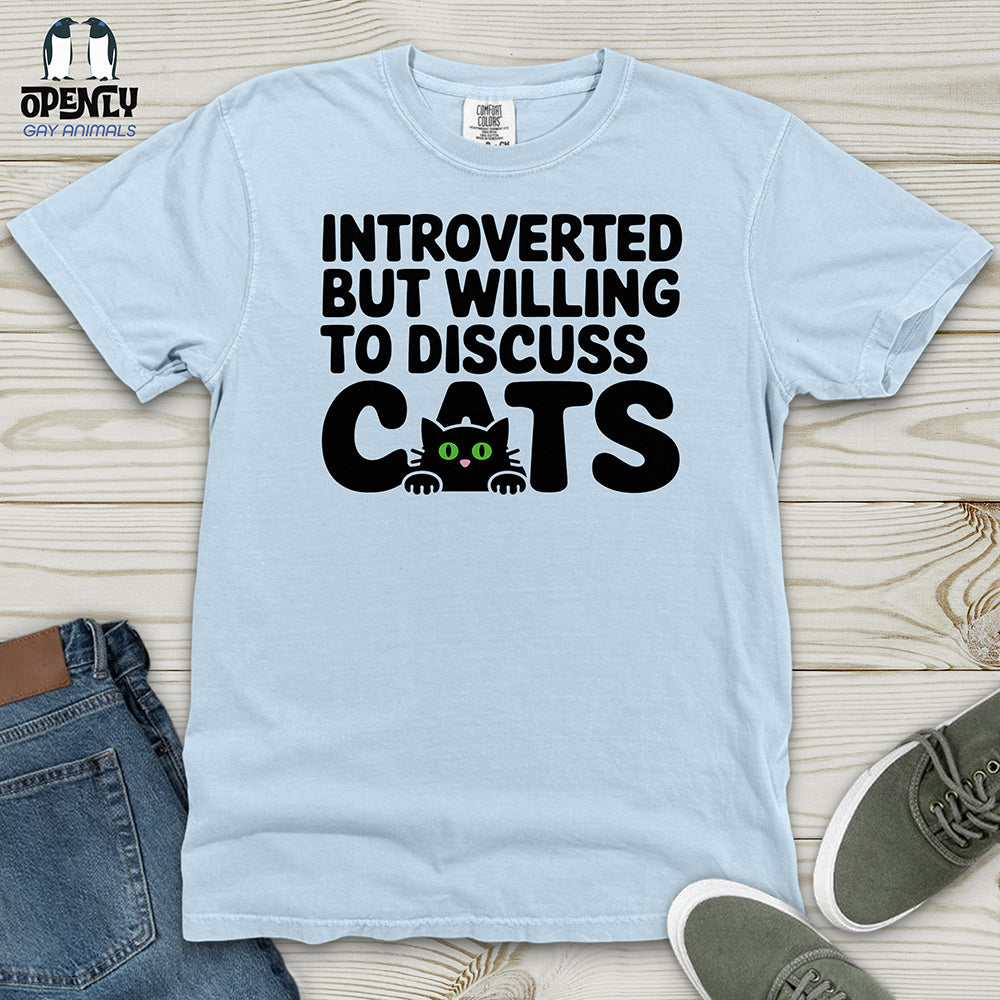 Introverted but Willing to Discuss Cat Heavy Cotton Comfort Colors Tee