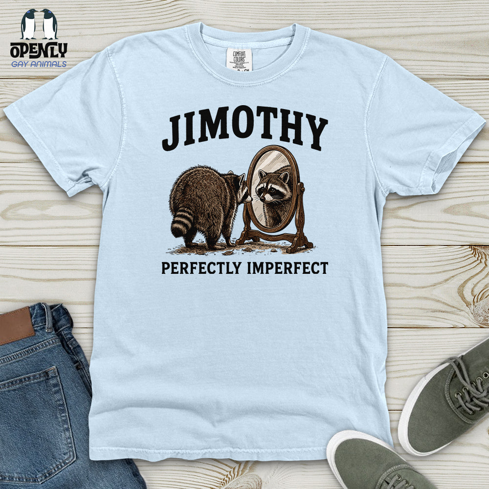 Jimothy Perfectly Imperfect Heavy Cotton Comfort Colors Tee