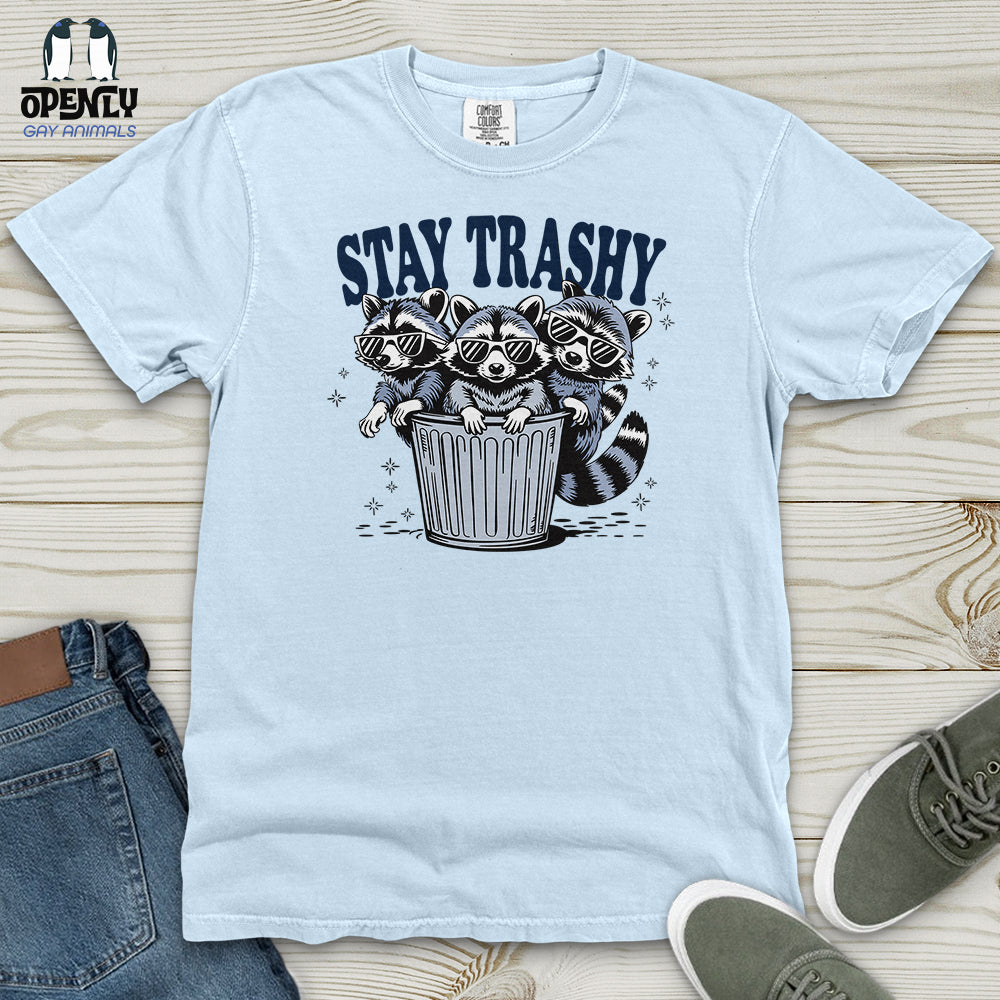 Stay Trashy Heavy Cotton Comfort Colors Tee