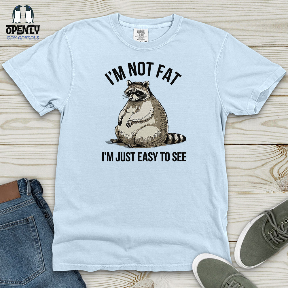 I'm Not Fat Heavy Cotton Comfort Colors Tee