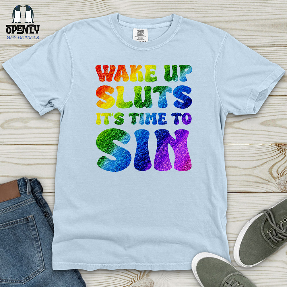 Wake Up Sluts 02 Heavy Cotton Comfort Colors Tee