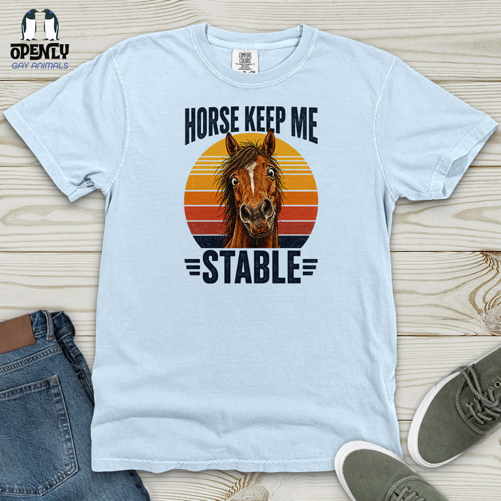 Horse Keep Me Stable Heavy Cotton Comfort Colors Tee