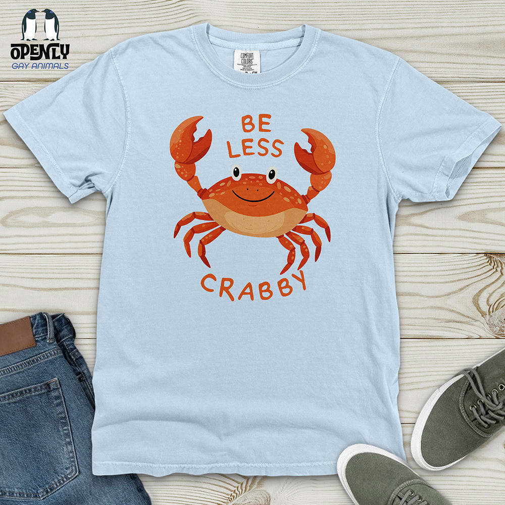 Be Less Crabby Heavy Cotton Comfort Colors Tee