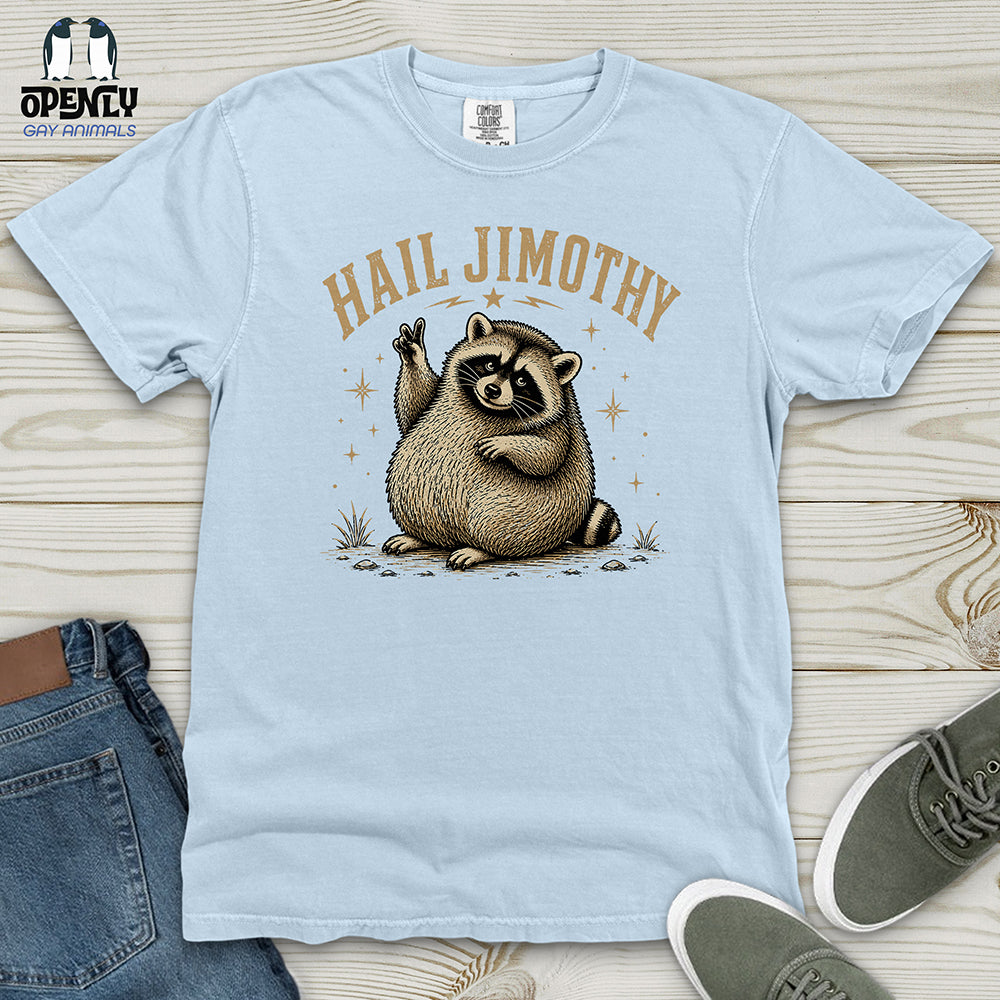 Hail Jimothy Heavy Cotton Comfort Colors Tee