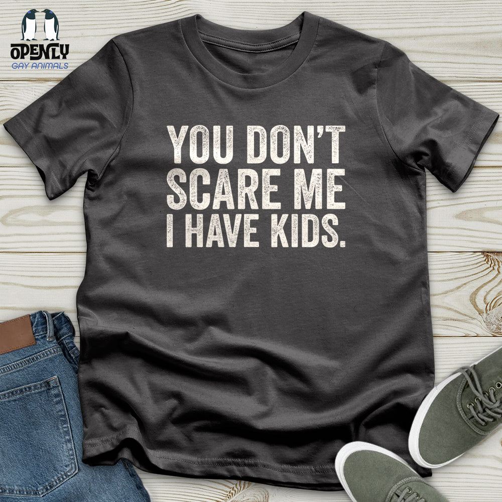 You Don't Scare Me Softstyle Tee