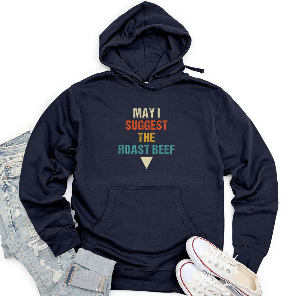 May I Suggest the Roast Beef Unisex midweight hoodie