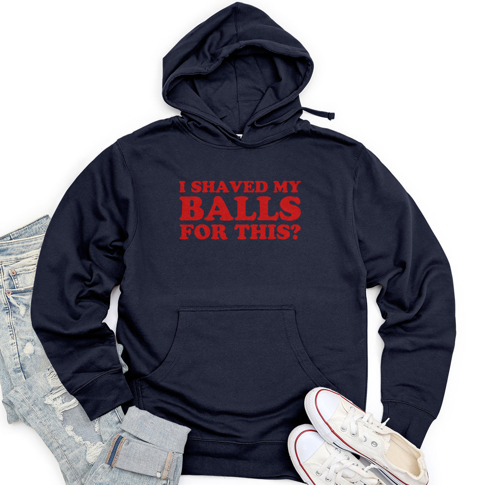 I Shaved My Balls Unisex midweight hoodie
