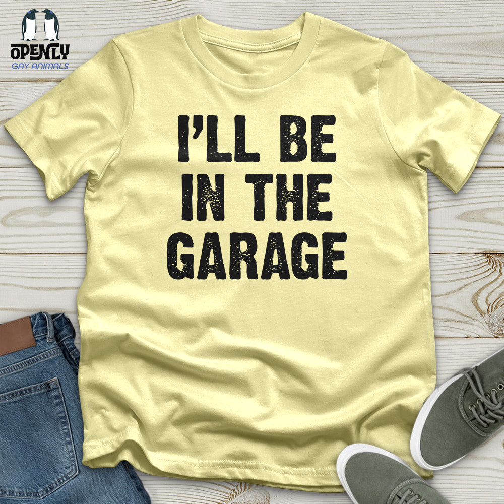 I'll Be in the Garage Softstyle Tee