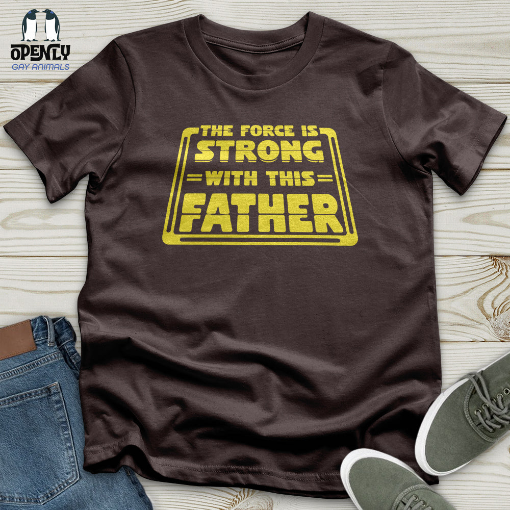 The Force Is Strong With This Father Softstyle Tee