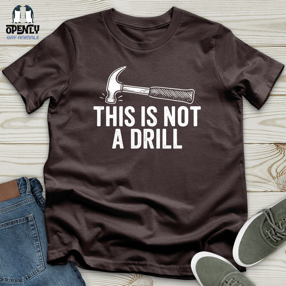 This Is Not a Drill Softstyle Tee