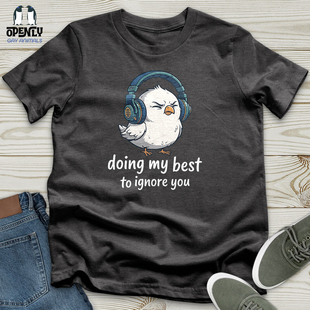 Doing My Best Unisex T-Shirt