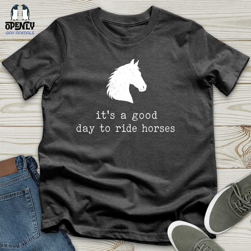 Good Day to Ride Unisex T-Shirt