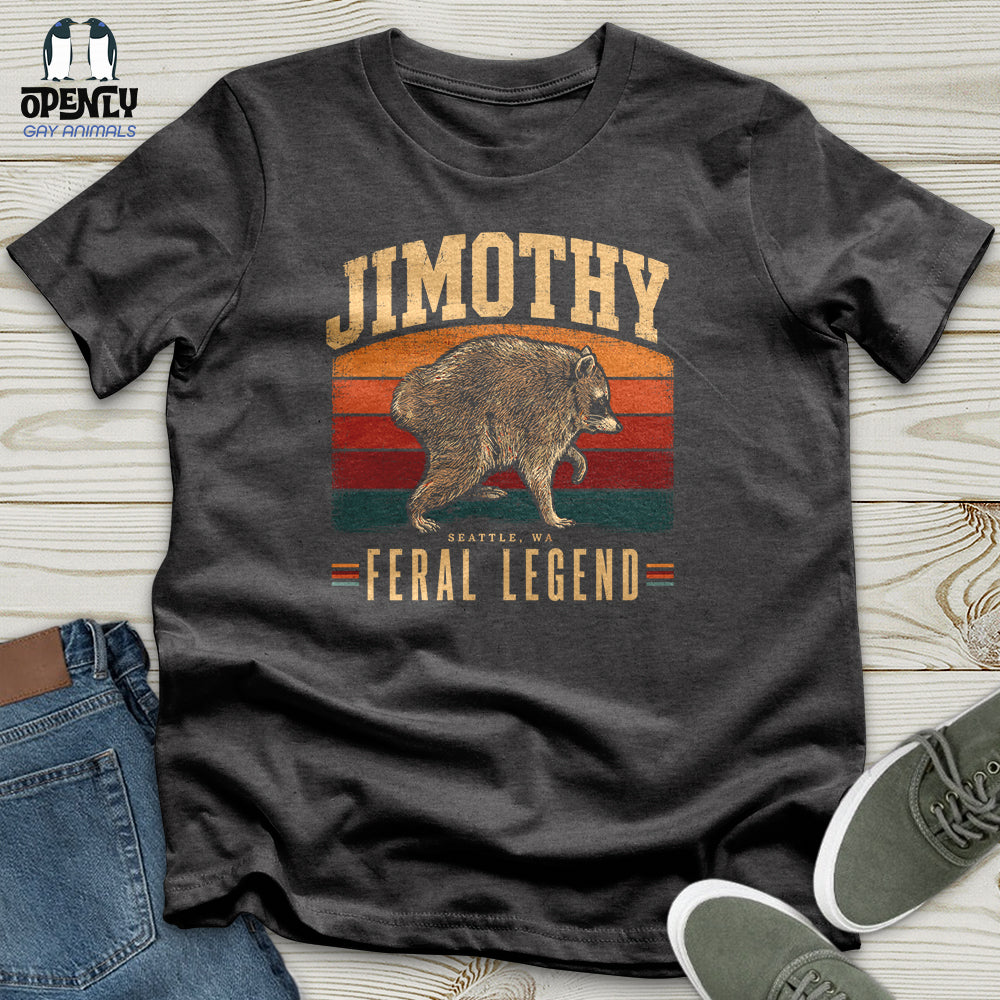 Jimothy Feral Legend Unisex T-Shirt